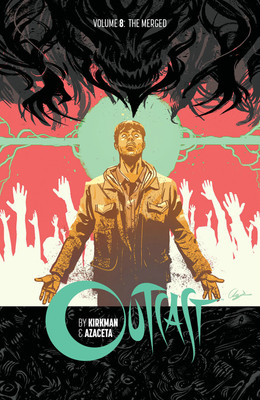 Outcast by Kirkman & Azaceta Volume 8(English, Paperback, Kirkman Robert)