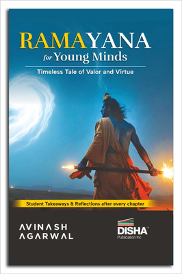 Ramayana for Young Minds | Student Takeaways and Reflections | Timeless mythology Tale/ Story of Valour and Virtue for Children/ kids | Ramayan with Pictures & Illustrations(Paperback, Avinash Agarwal)