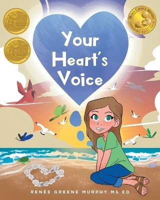 Your Heart's Voice(English, Paperback, Murphy Renee Greene MS MS Ed)