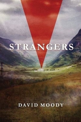 Strangers(English, Paperback, Moody David)