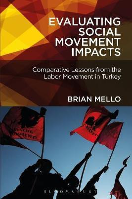 Evaluating Social Movement Impacts(English, Electronic book text, Mello Brian Dr.)