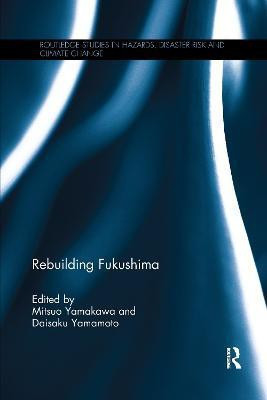 Rebuilding Fukushima(English, Paperback, unknown)