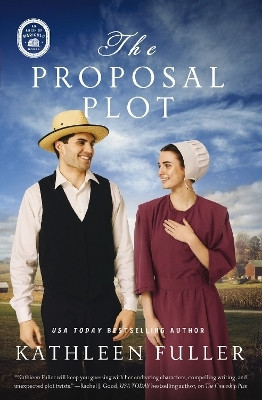 The Proposal Plot(English, Paperback, Fuller Kathleen)
