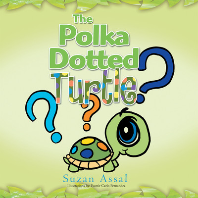 The Polka Dotted Turtle(English, Paperback, Assal Suzan)