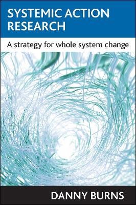 Systemic action research(English, Paperback, Burns Danny)