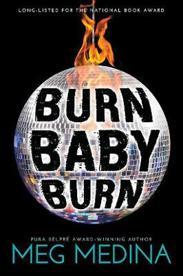Burn Baby Burn(English, Paperback, Medina Meg)