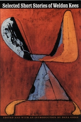 Selected Short Stories of Weldon Kees(English, Paperback, Kees Weldon)