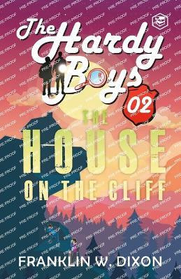 Hardy Boys 02 : The House On The Cliff(English, Book, Dixon Franklin W)