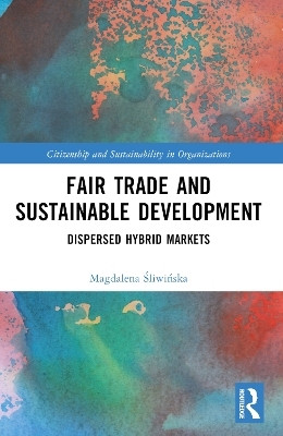 Fair Trade and Sustainable Development(English, Paperback, Sliwinska Magdalena)