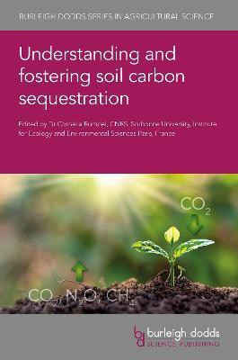 Understanding and Fostering Soil Carbon Sequestration(English, Hardcover, unknown)