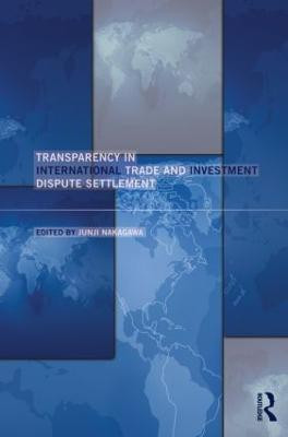 Transparency in International Trade and Investment Dispute Settlement(English, Hardcover, unknown)