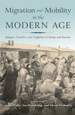 Migration and Mobility in the Modern Age(English, Paperback, unknown)