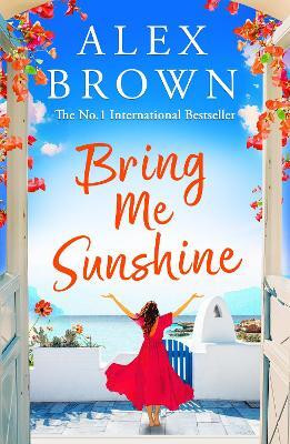 Bring Me Sunshine(English, Paperback, Alex Brown)