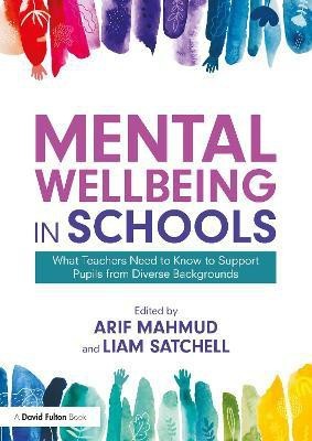 Mental Wellbeing in Schools(English, Paperback, unknown)