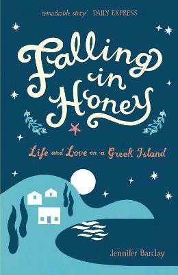 Falling in Honey(English, Paperback, Barclay Jennifer)