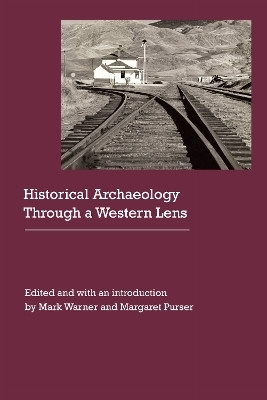 Historical Archaeology Through a Western Lens(English, Hardcover, unknown)