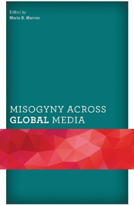 Misogyny across Global Media(English, Hardcover, unknown)