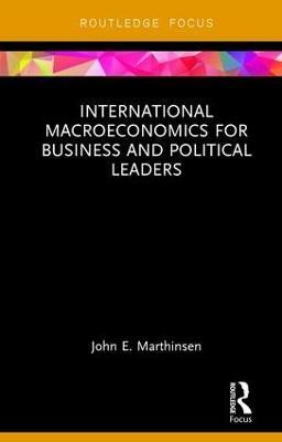 International Macroeconomics for Business and Political Leaders(English, Hardcover, Marthinsen John)