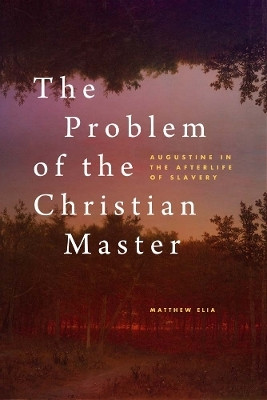 The Problem of the Christian Master(English, Hardcover, Elia Matthew)