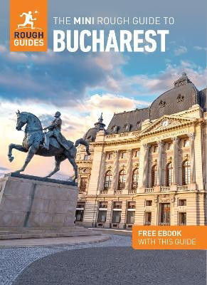 The Mini Rough Guide to Bucharest: Travel Guide with eBook(English, Paperback, Guides Rough)