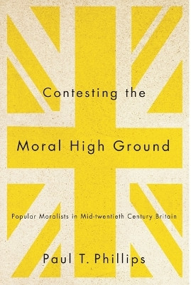 Contesting the Moral High Ground(English, Paperback, Phillips Paul T.)