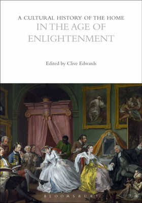 A Cultural History of the Home in the Age of Enlightenment(English, Paperback, unknown)