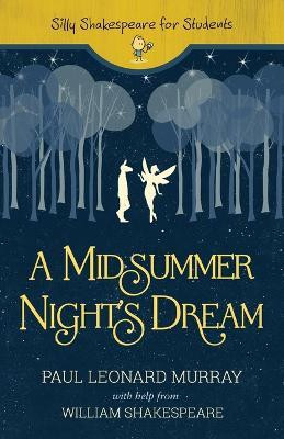A Midsummer Night's Dream(English, Paperback, Murray Paul Leonard)
