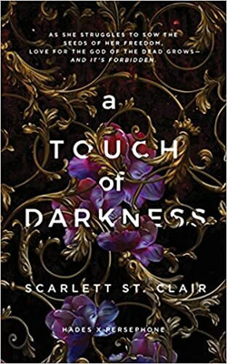 TOUCH OF DARKNESS(Paperback, Scarlett St. Clair)