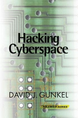 Hacking Cyberspace(English, Paperback, Gunkel David J.)
