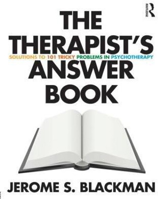 The Therapist's Answer Book(English, Paperback, Blackman Jerome S.)