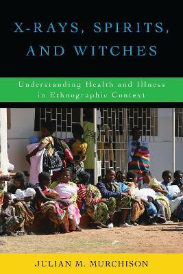 X-Rays, Spirits, and Witches(English, Electronic book text, Murchison Julian M.)
