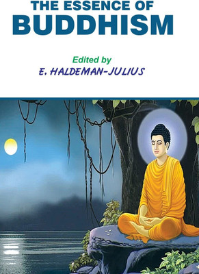 The Essence of Buddhism(Paperback, E. Haldeman julius)
