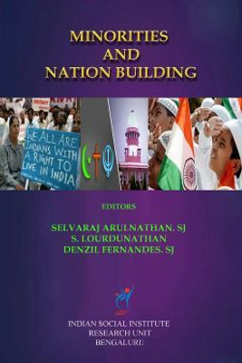 Minorities and Nation Building(Paperback, Denzil Fernandes, SJ, S. Lourdunathan, Selvaraj Arulnathan SJ)