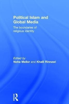 Political Islam and Global Media(English, Hardcover, unknown)