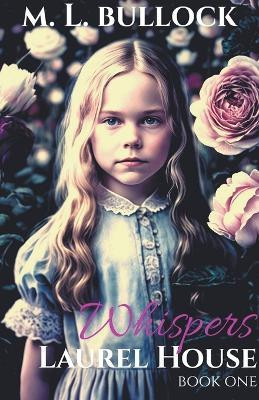 Whispers(English, Paperback, Bullock M L)