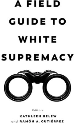 A Field Guide to White Supremacy(English, Hardcover, unknown)