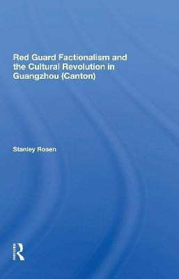 Red Guard Factionalism And The Cultural Revolution In Guangzhou (canton)(English, Paperback, Rosen Stanley)