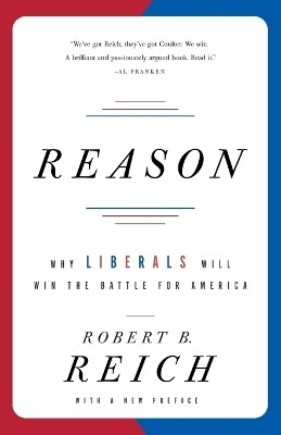 Reason(English, Paperback, Reich Robert B.)