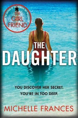 The Daughter(English, Paperback, Frances Michelle)