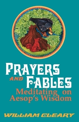 Prayers and Fables(English, Paperback, Cleary William)