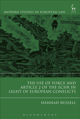 The Use of Force and Article 2 of the ECHR in Light of European Conflicts(English, Paperback, Russell Hannah)