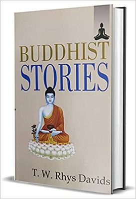 Buddhist Stories(Paperback, T.W. Rhys Davids)