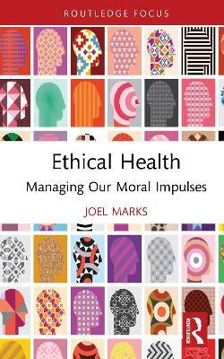 Ethical Health(English, Hardcover, Marks Joel)
