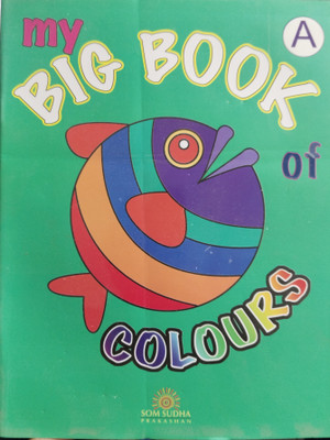 My Big Book of Colours A(Paperback, .)