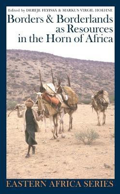 Borders and Borderlands as Resources in the Horn of Africa(English, Hardcover, unknown)