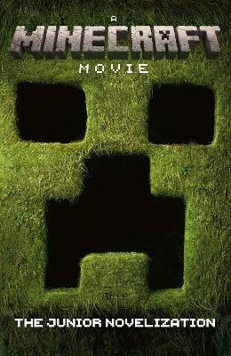 A Minecraft Movie: The Junior Novelization(English, Paperback, Mojang AB)