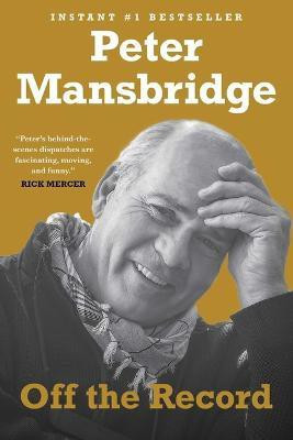 Off the Record(English, Paperback, Mansbridge Peter)