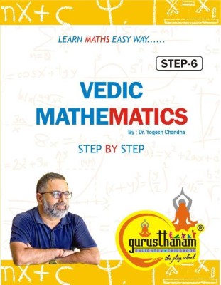Vedic Mathematics  - Vedic Mathematics Teachers Training Program(Paperback, Dr. Yogesh Chandna)