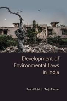 Development of Environmental Laws in India(English, Electronic book text, Kohli Kanchi)