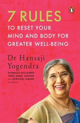 7 Rules to Reset Your Mind and Body for Greater Well-Being(English, Paperback, Yogendra Hansaji)